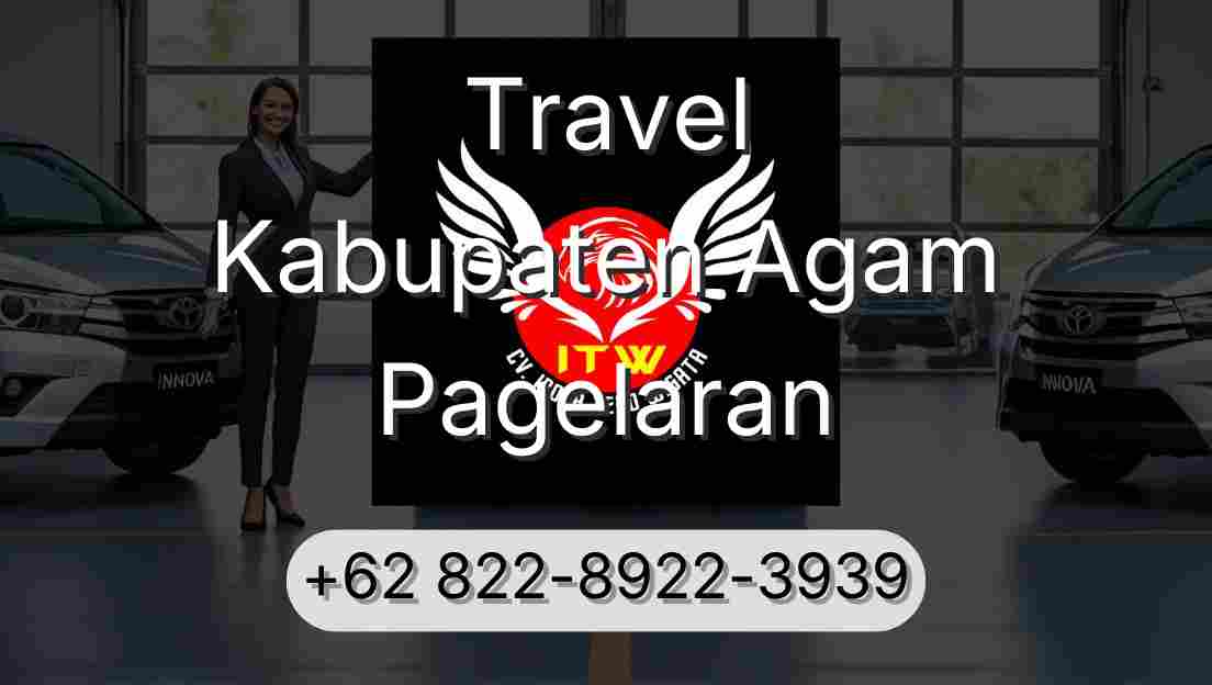 Travel Kabupaten Agam Pagelaran