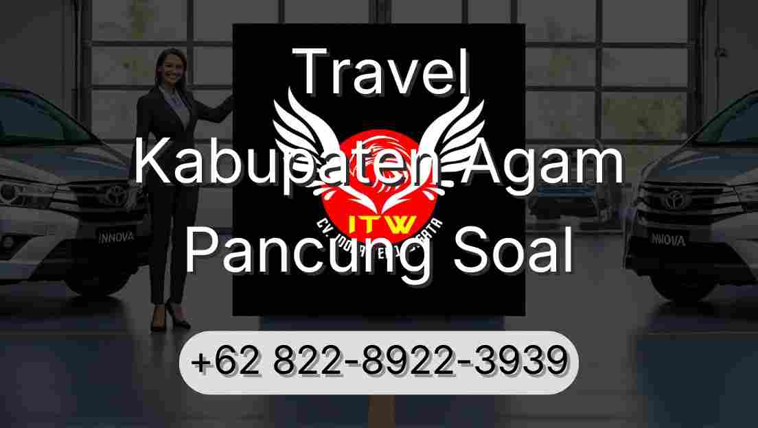 Travel Kabupaten Agam Pancung Soal