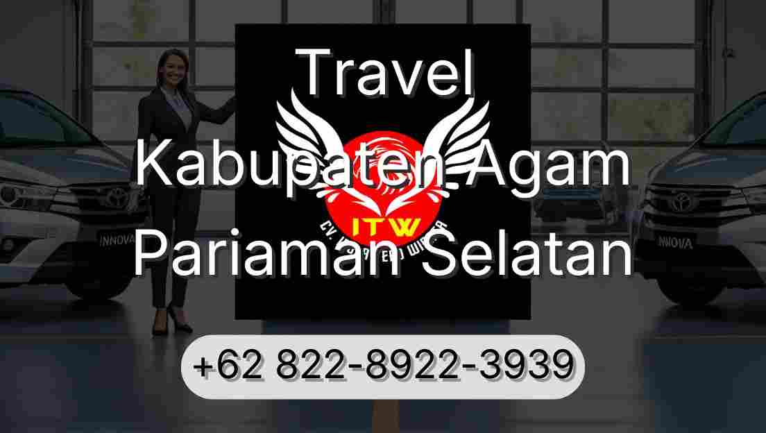 Travel Kabupaten Agam Pariaman Selatan