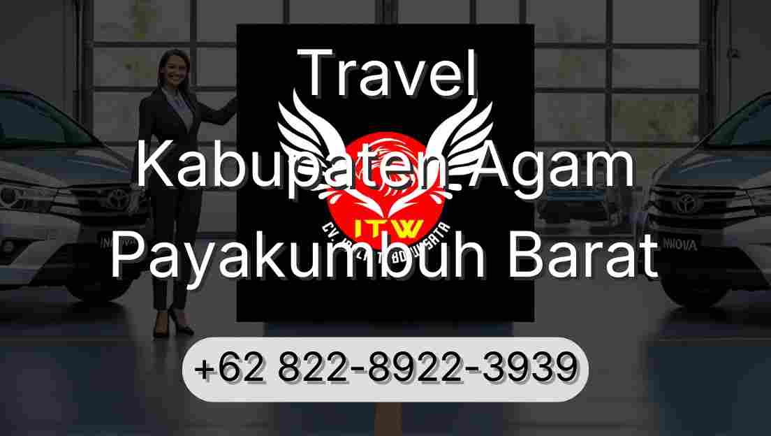 Travel Kabupaten Agam Payakumbuh Barat
