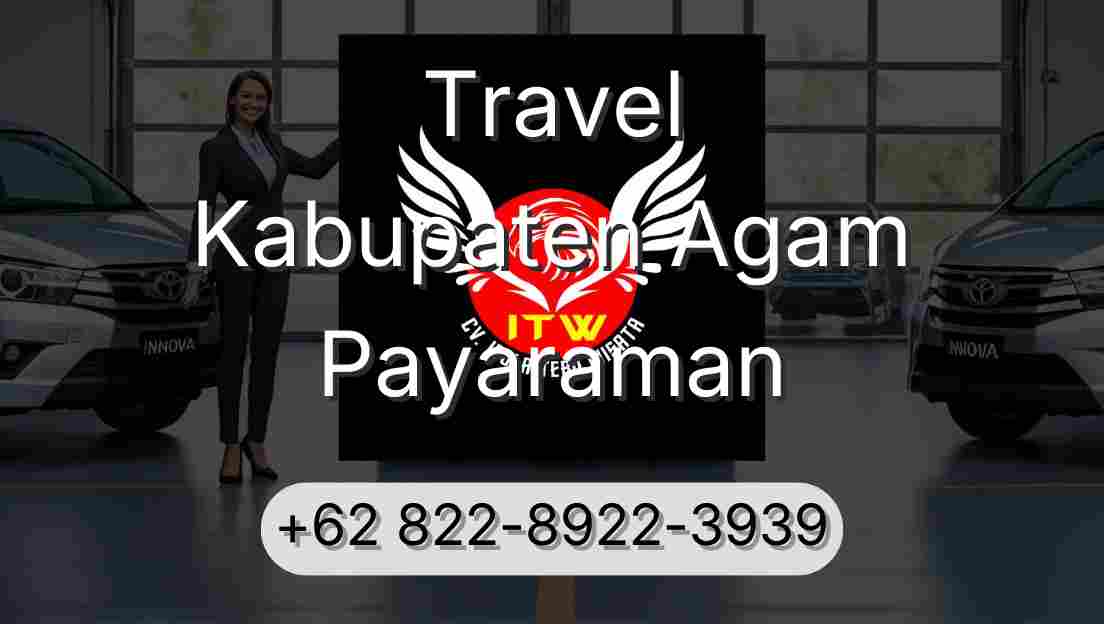 Travel Kabupaten Agam Payaraman