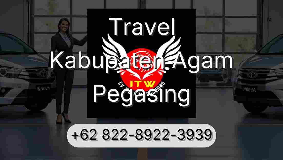 Travel Kabupaten Agam Pegasing