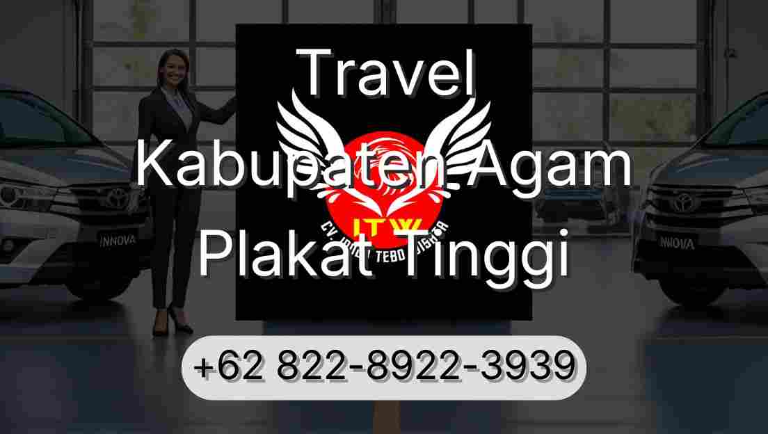 Travel Kabupaten Agam Plakat Tinggi