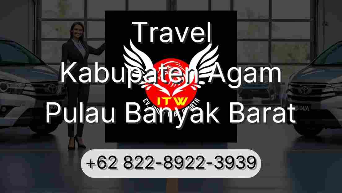 Travel Kabupaten Agam Pulau Banyak Barat
