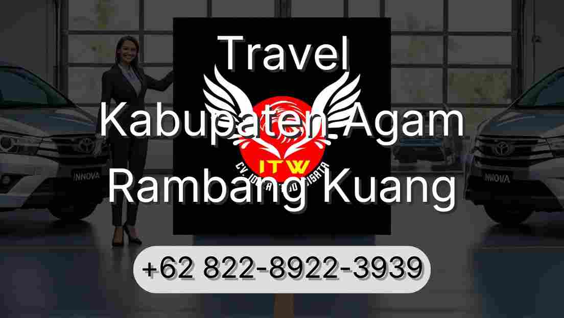 Travel Kabupaten Agam Rambang Kuang