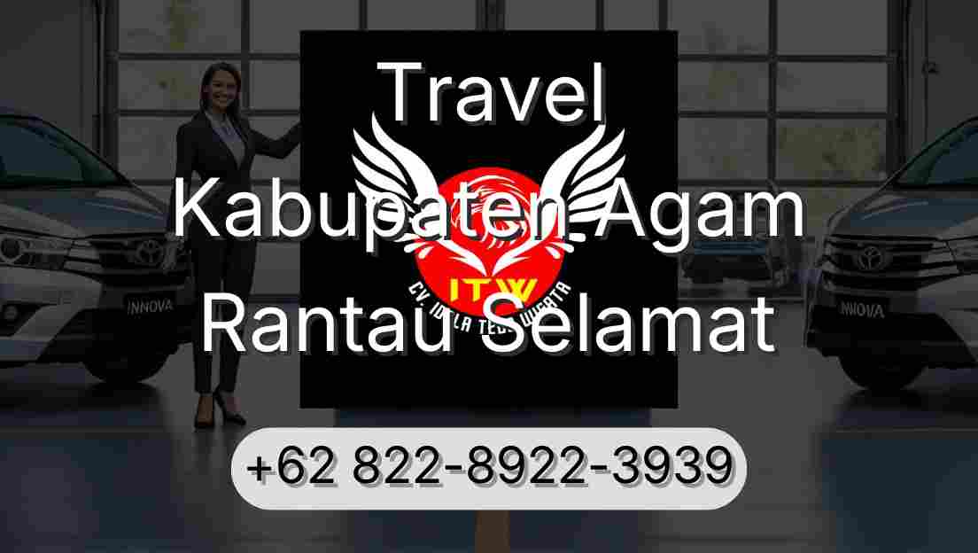Travel Kabupaten Agam Rantau Selamat