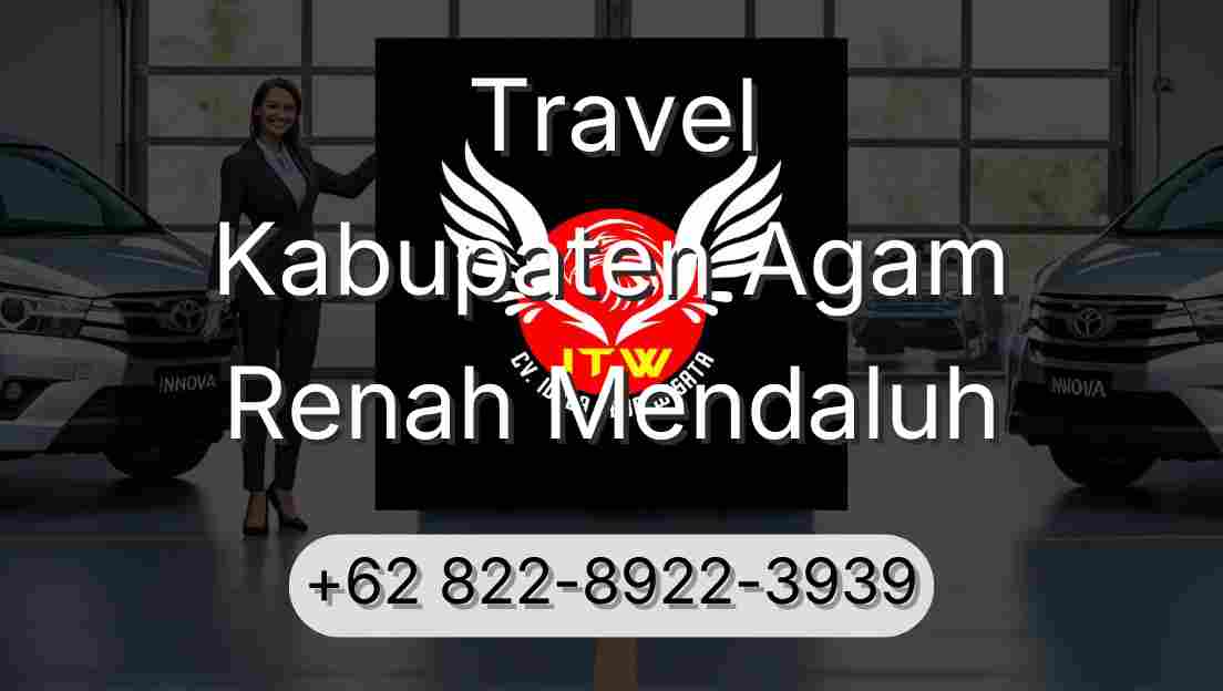 Travel Kabupaten Agam Renah Mendaluh