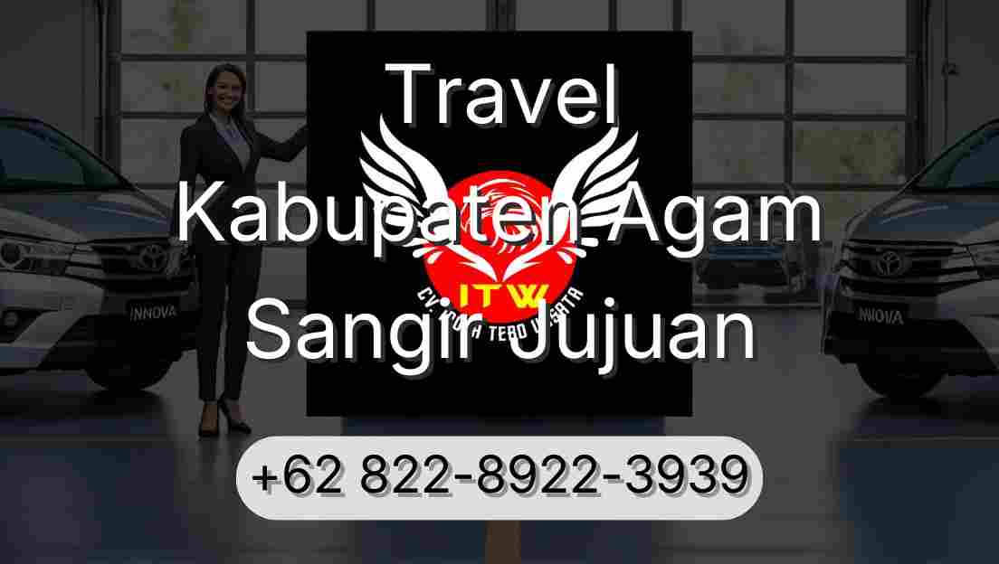 Travel Kabupaten Agam Sangir Jujuan