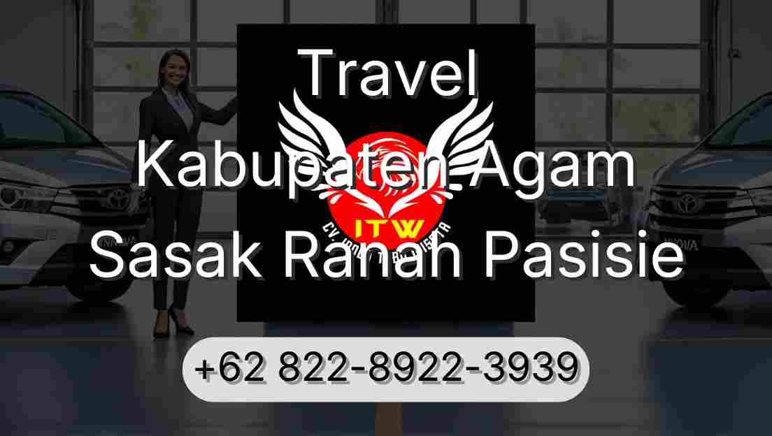 Travel Kabupaten Agam Sasak Ranah Pasisie