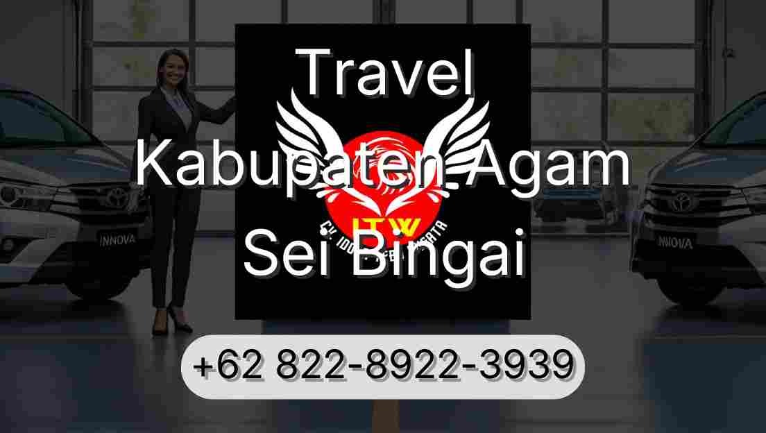 Travel Kabupaten Agam Sei Bingai