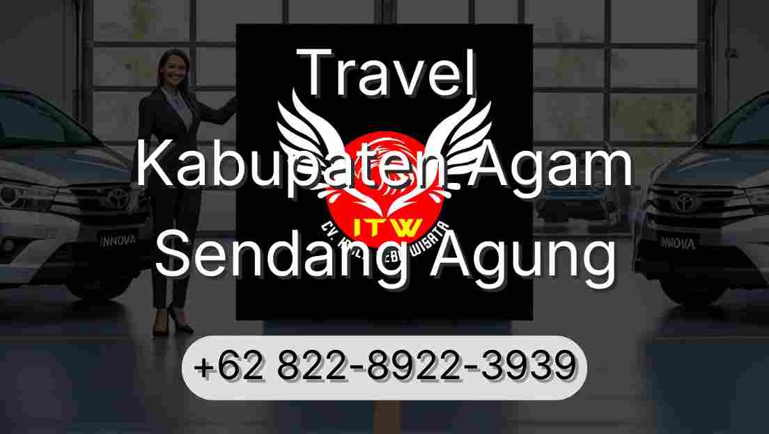 Travel Kabupaten Agam Sendang Agung