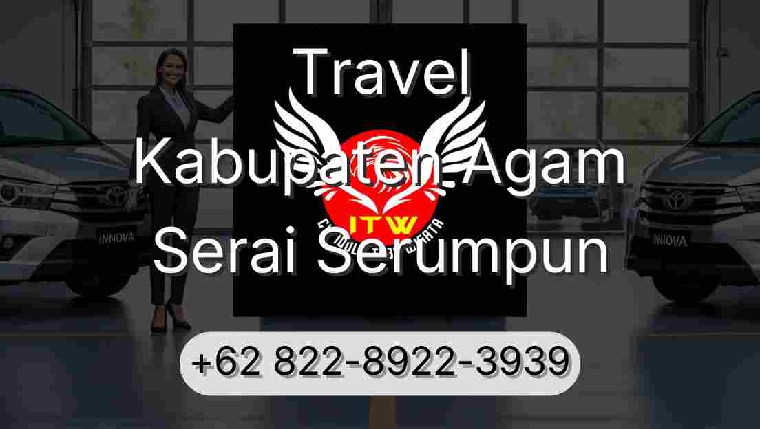 Travel Kabupaten Agam Serai Serumpun