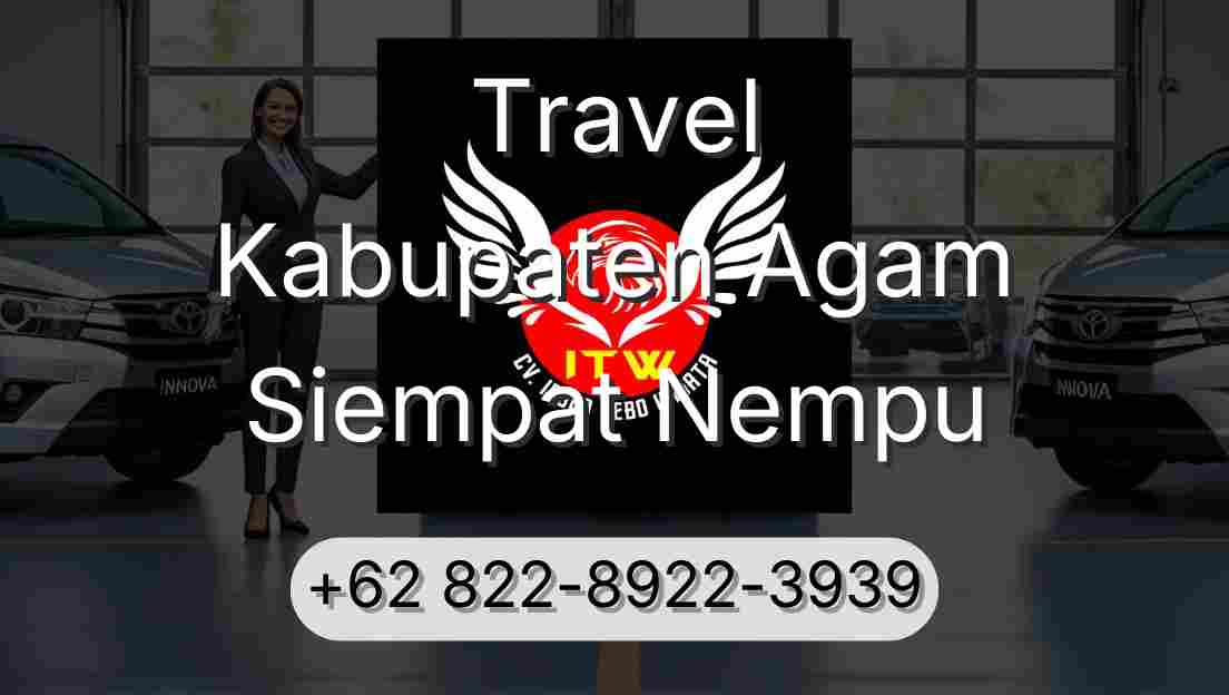 Travel Kabupaten Agam Siempat Nempu