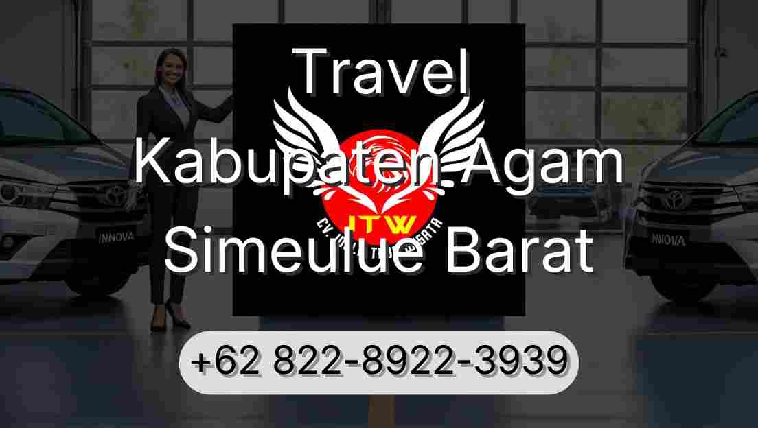 Travel Kabupaten Agam Simeulue Barat