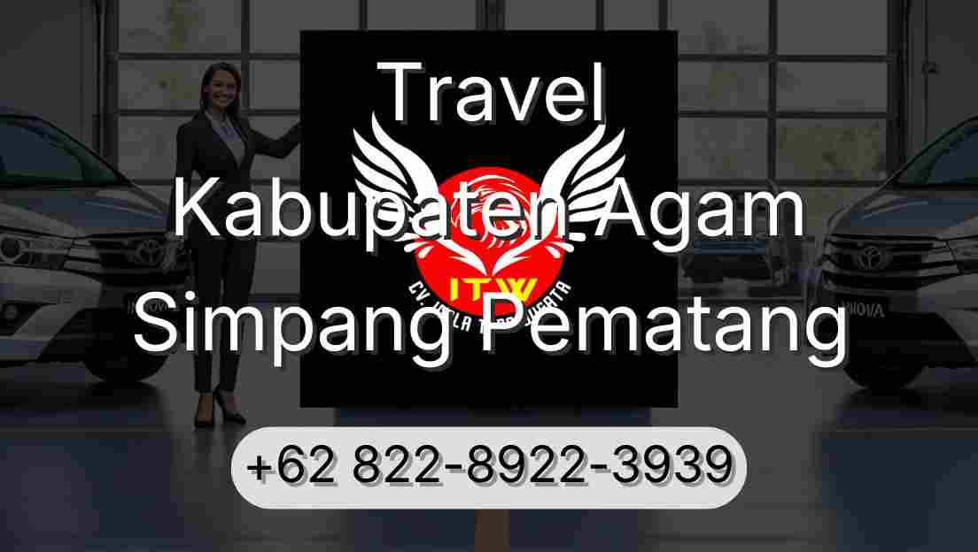 Travel Kabupaten Agam Simpang Pematang