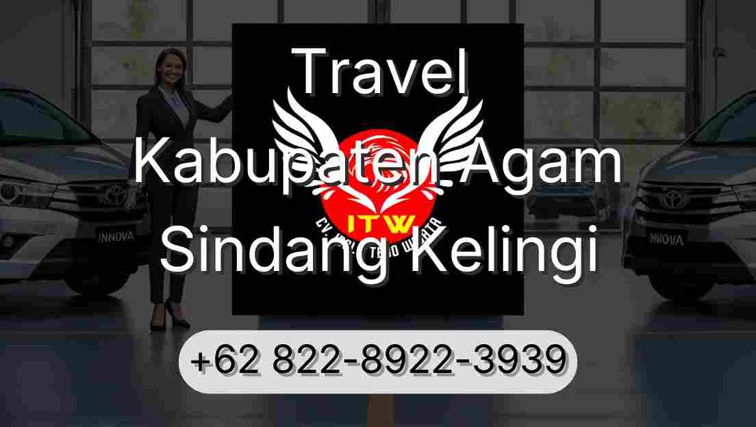 Travel Kabupaten Agam Sindang Kelingi