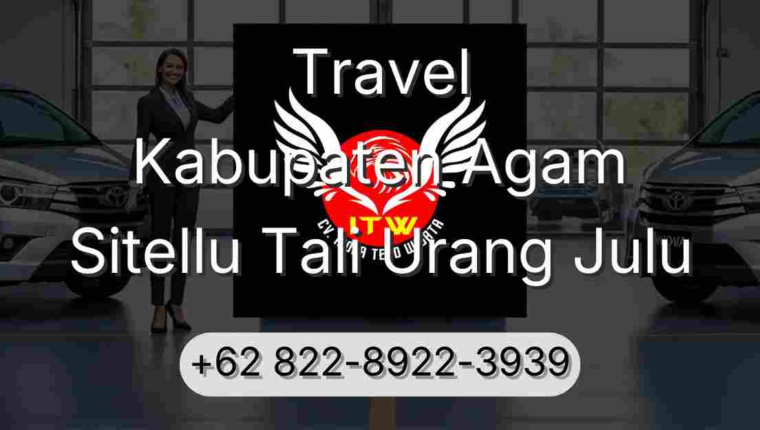 Travel Kabupaten Agam Sitellu Tali Urang Julu