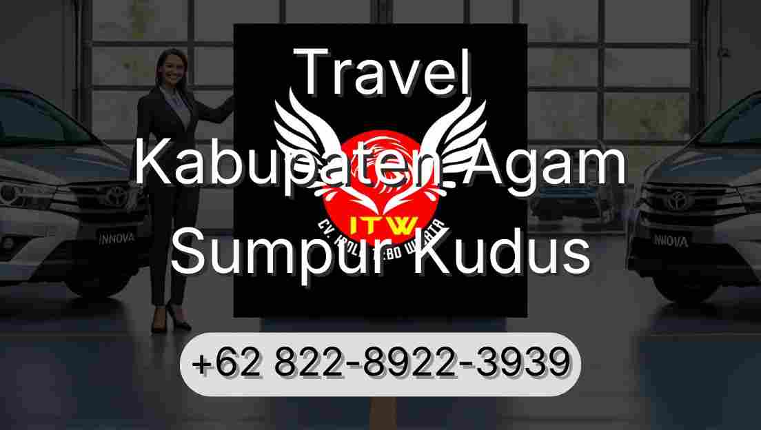 Travel Kabupaten Agam Sumpur Kudus