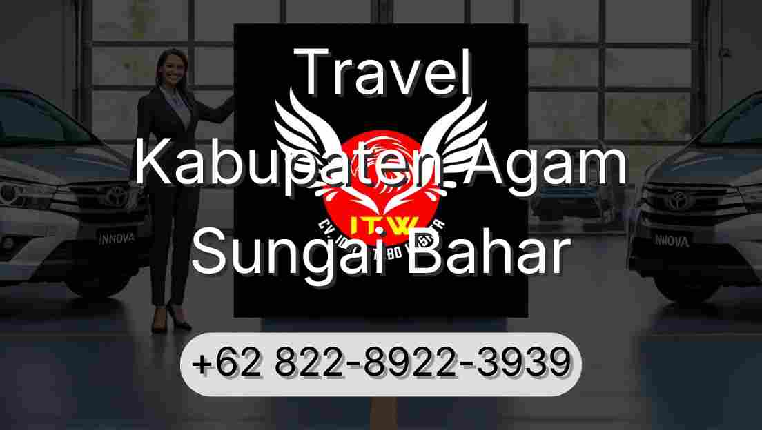 Travel Kabupaten Agam Sungai Bahar