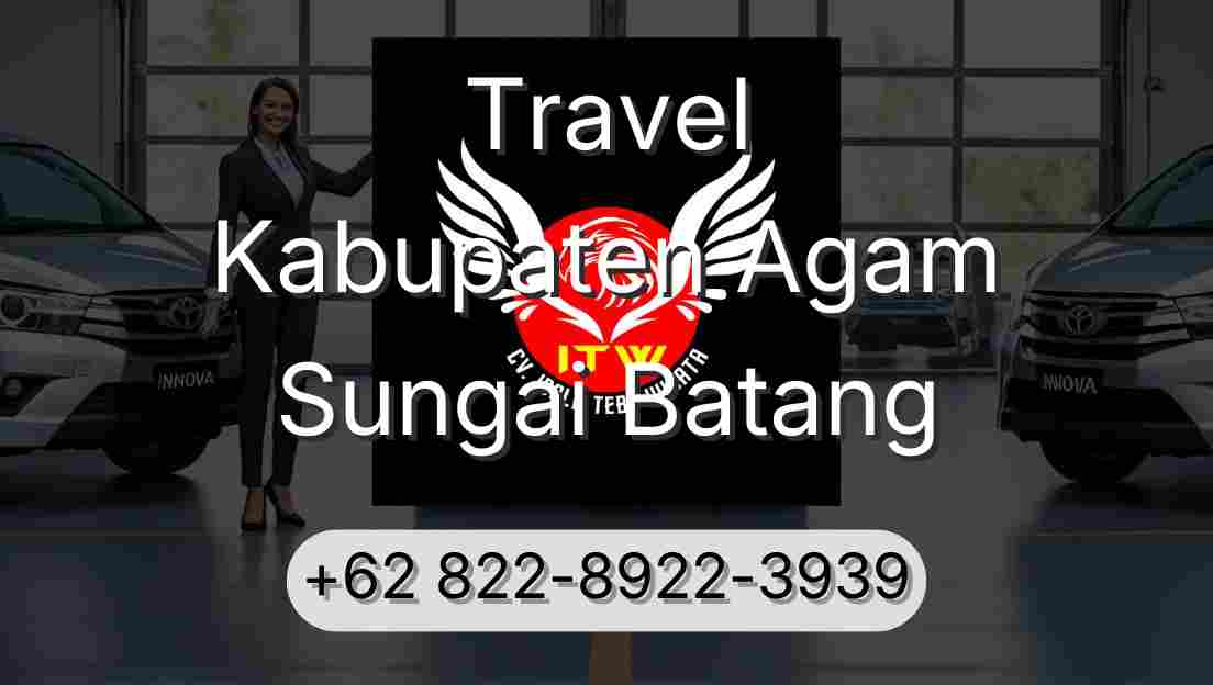 Travel Kabupaten Agam Sungai Batang