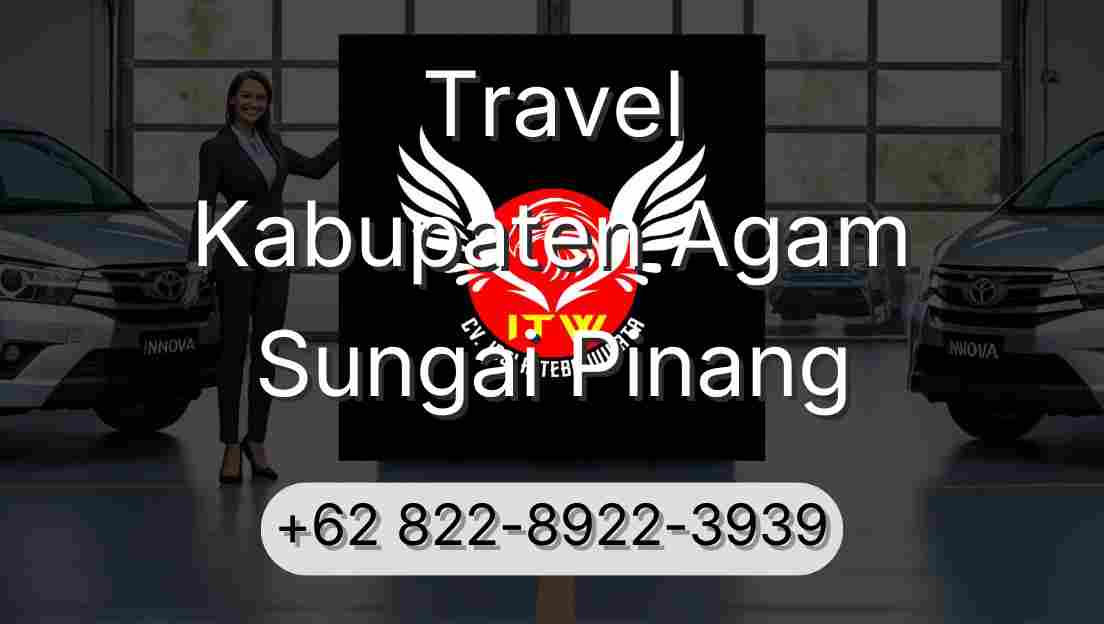 Travel Kabupaten Agam Sungai Pinang