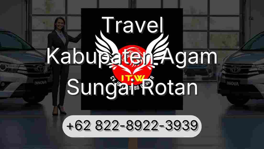 Travel Kabupaten Agam Sungai Rotan