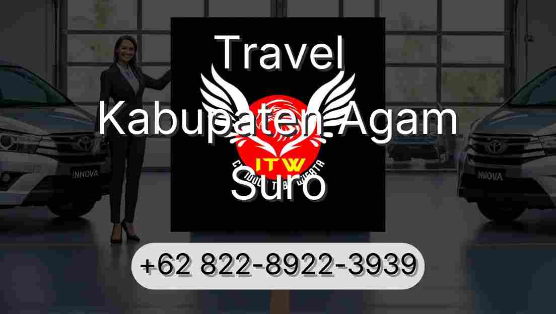 Travel Kabupaten Agam Suro