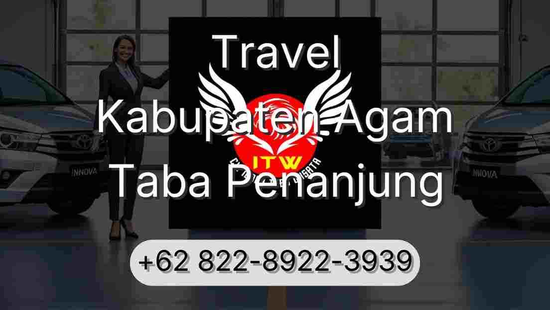 Travel Kabupaten Agam Taba Penanjung