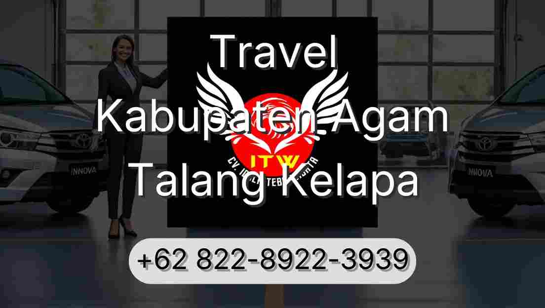Travel Kabupaten Agam Talang Kelapa