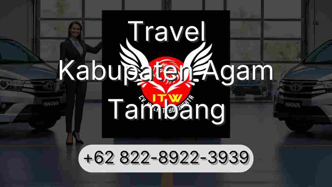 Travel Kabupaten Agam Tambang