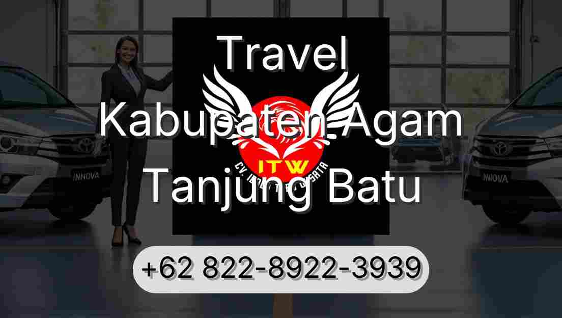 Travel Kabupaten Agam Tanjung Batu
