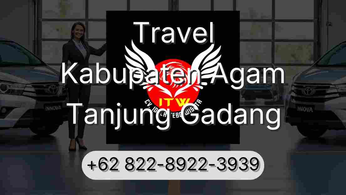 Travel Kabupaten Agam Tanjung Gadang