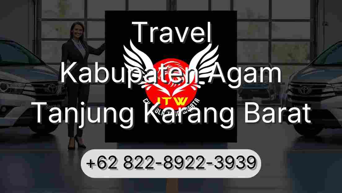 Travel Kabupaten Agam Tanjung Karang Barat