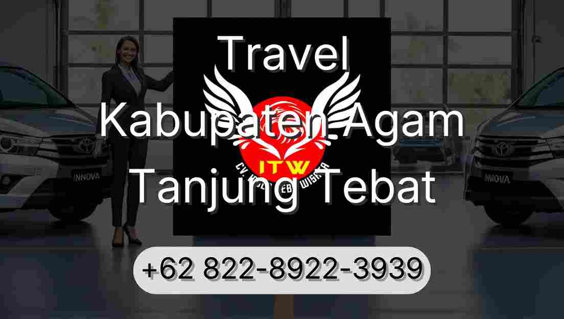 Travel Kabupaten Agam Tanjung Tebat