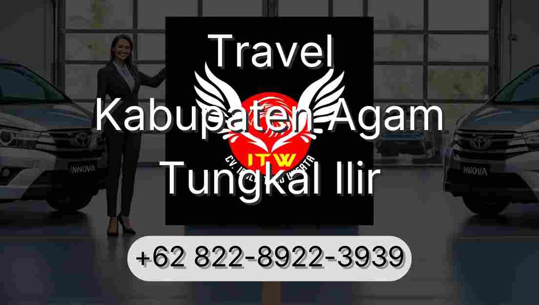 Travel Kabupaten Agam Tungkal Ilir