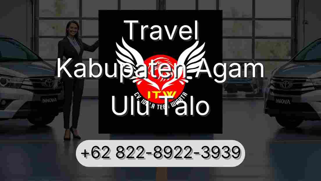 Travel Kabupaten Agam Ulu Talo
