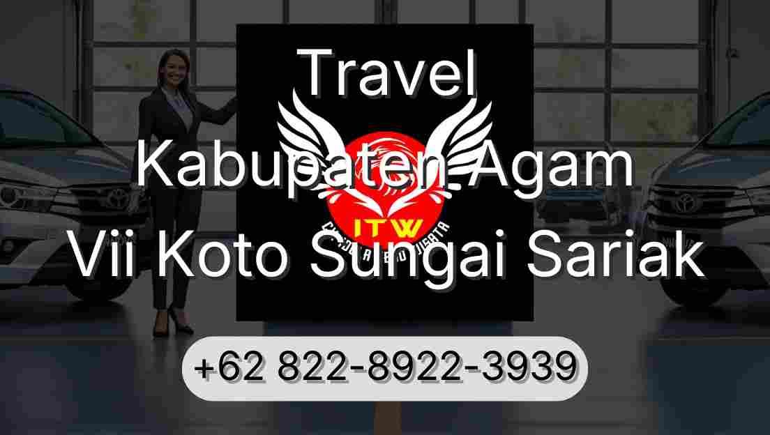 Travel Kabupaten Agam Vii Koto Sungai Sariak