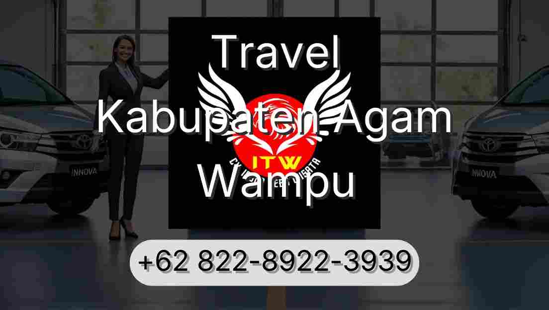 Travel Kabupaten Agam Wampu