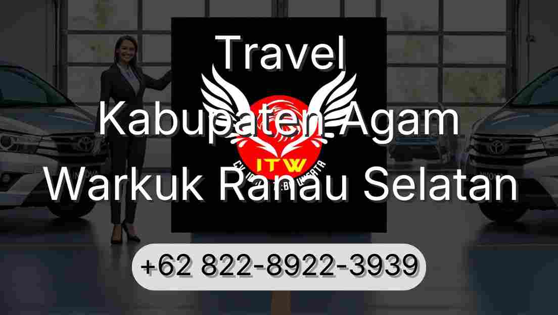 Travel Kabupaten Agam Warkuk Ranau Selatan