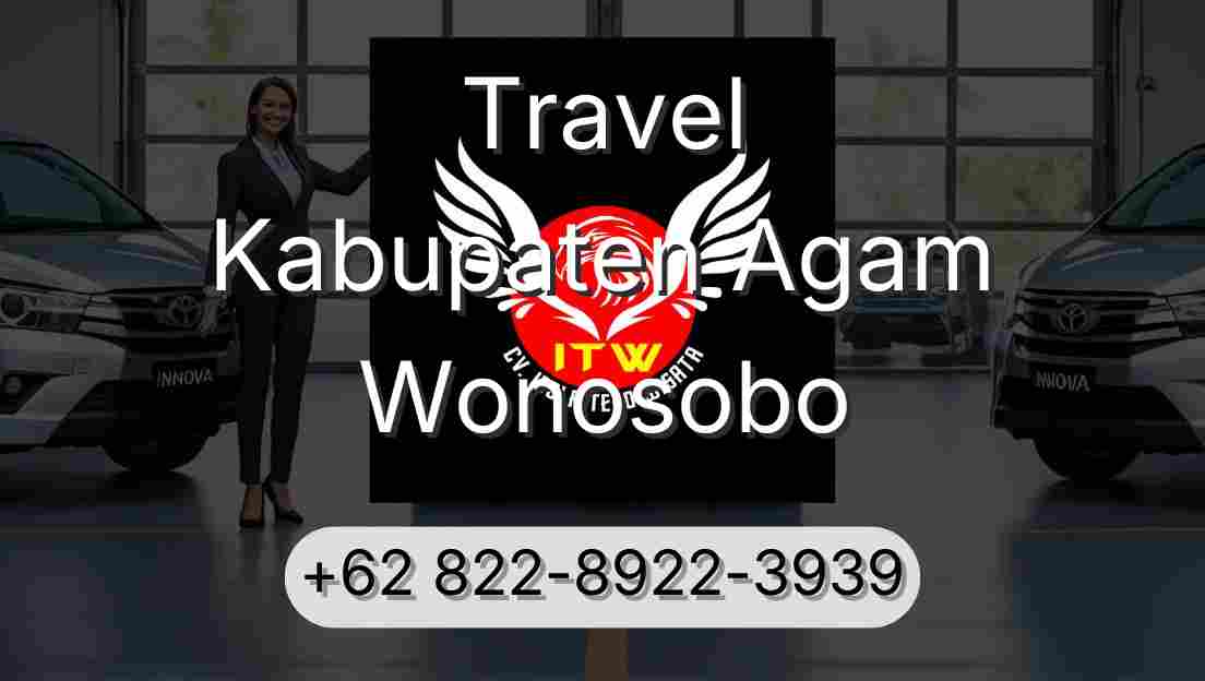 Travel Kabupaten Agam Wonosobo