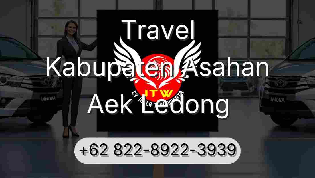 Travel Kabupaten Asahan Aek Ledong