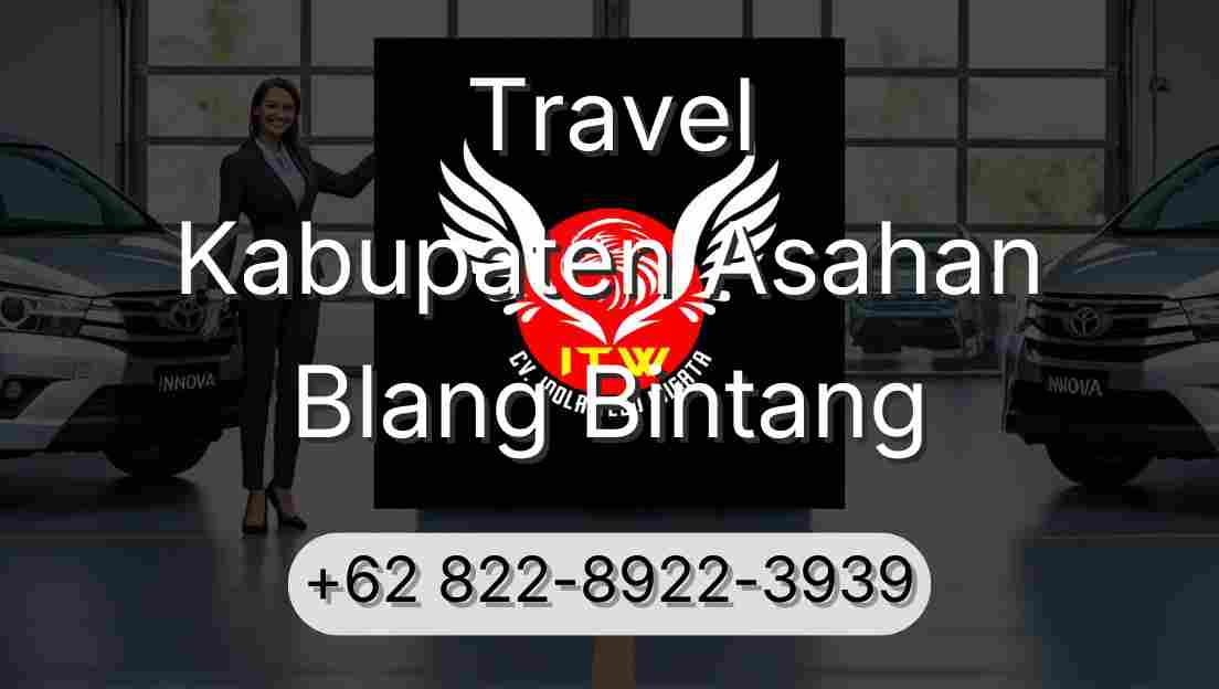 Travel Kabupaten Asahan Blang Bintang