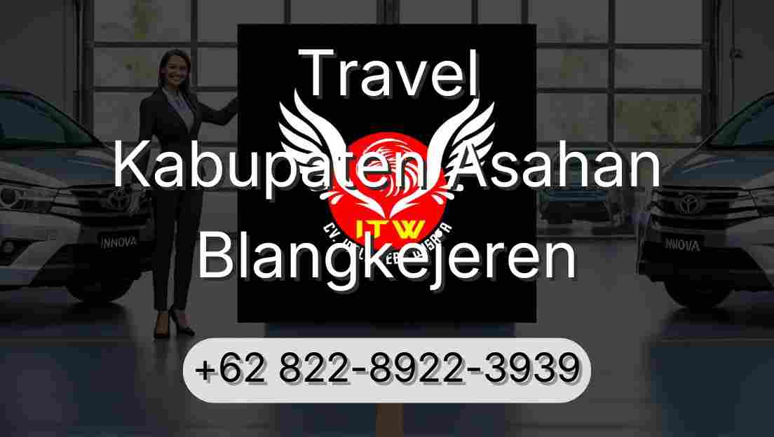 Travel Kabupaten Asahan Blangkejeren