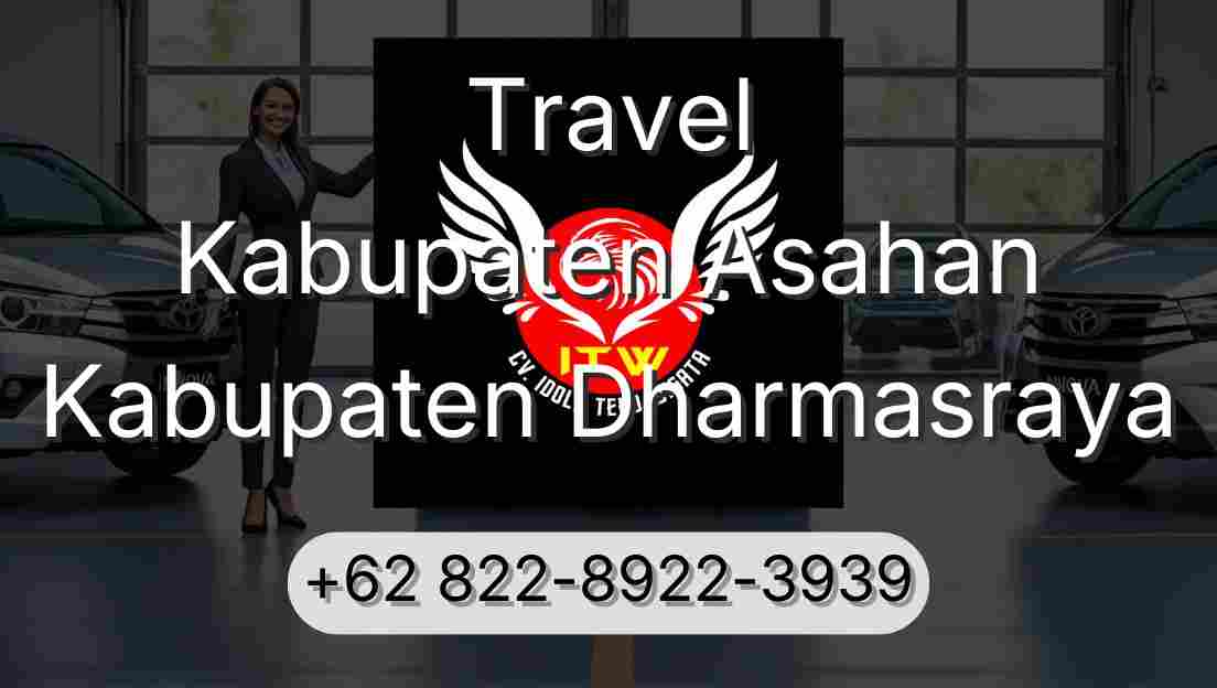 Travel Kabupaten Asahan Kabupaten Dharmasraya