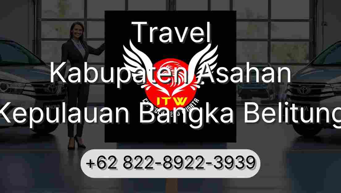 Travel Kabupaten Asahan Kepulauan Bangka Belitung
