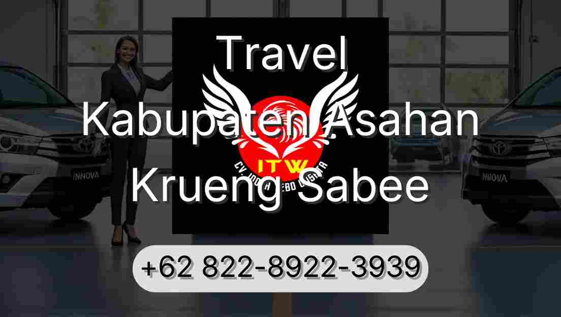 Travel Kabupaten Asahan Krueng Sabee