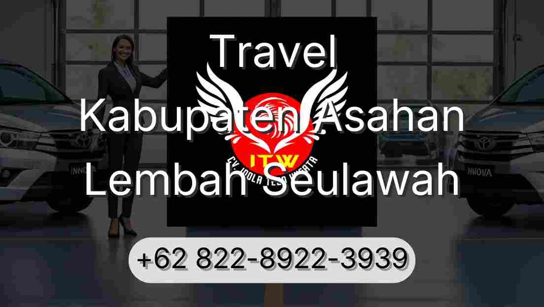 Travel Kabupaten Asahan Lembah Seulawah