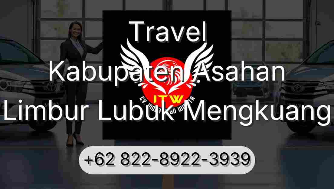 Travel Kabupaten Asahan Limbur Lubuk Mengkuang