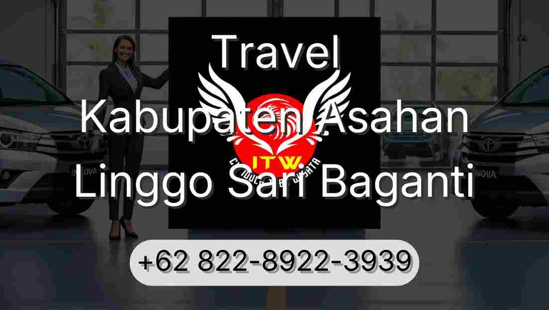 Travel Kabupaten Asahan Linggo Sari Baganti