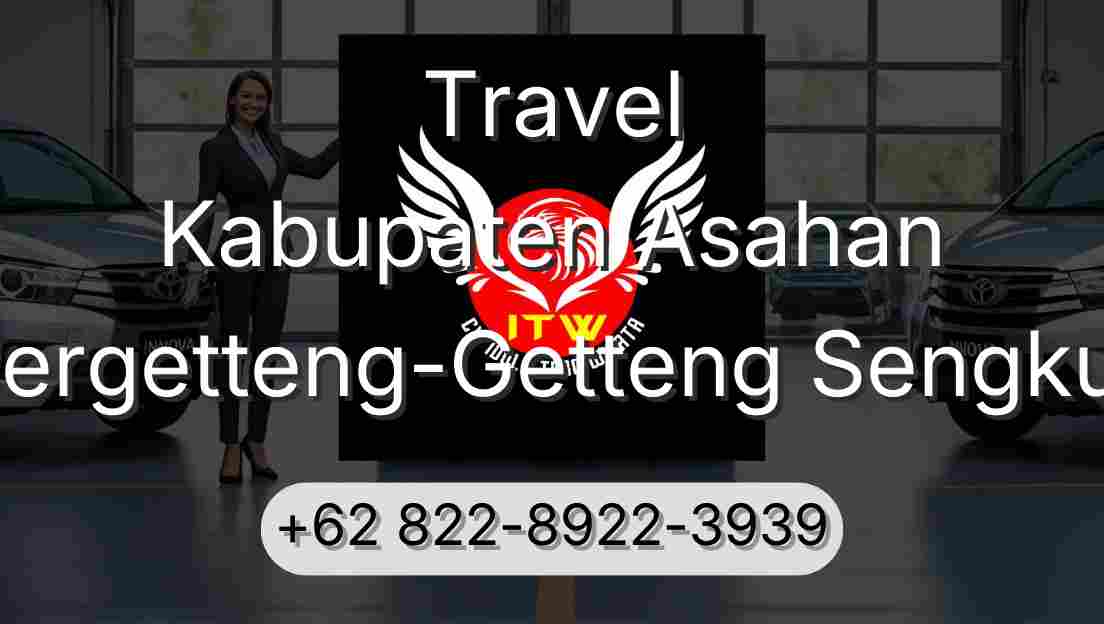 Travel Kabupaten Asahan Pergetteng-Getteng Sengkut